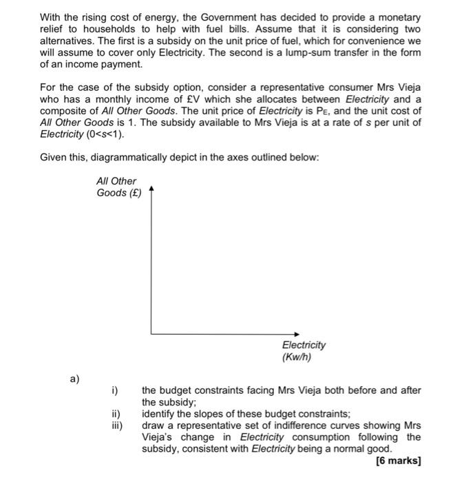 solved-with-the-rising-cost-of-energy-the-government-has-chegg