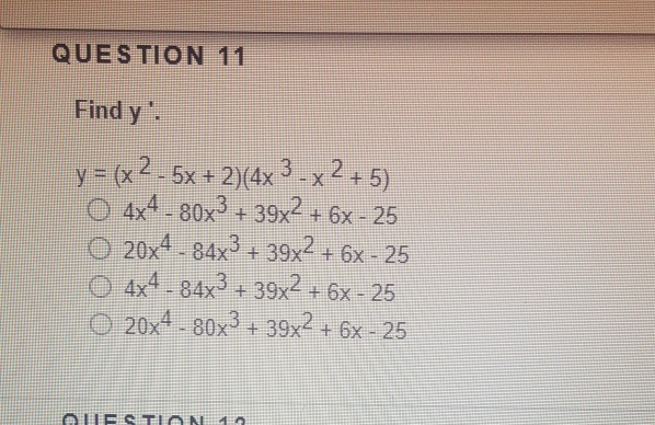 Solved Question 9 Find The Second Derivative Y 4x 3 6x2 Chegg Com