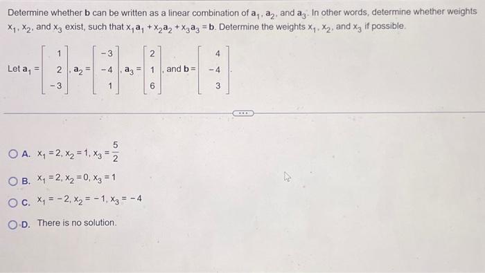 Solved Determine Whether B Can Be Written As A Linear | Chegg.com