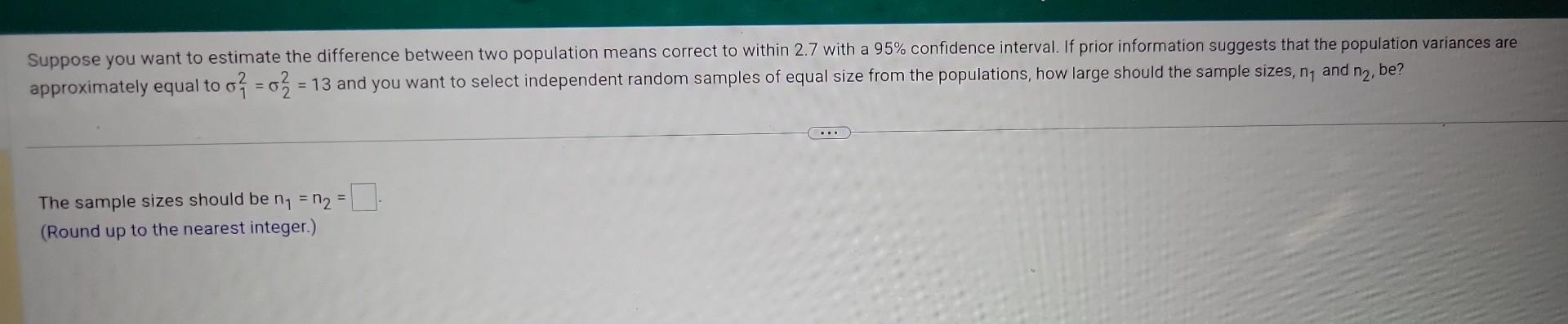 Solved Suppose you want to estimate the difference between | Chegg.com