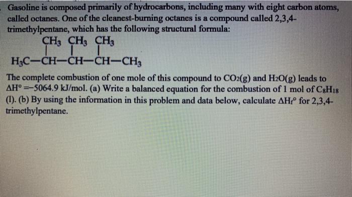 Solved Gasoline is composed primarily of hydrocarbons, | Chegg.com