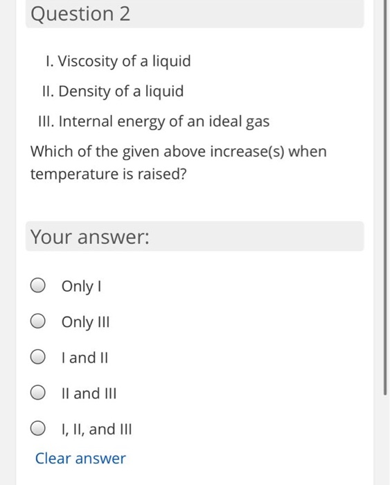 Solved Question 2 1. Viscosity of a liquid II. Density of a | Chegg.com