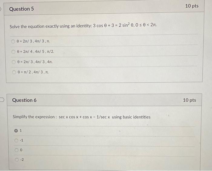 Solved 10 pts Question 5 Solve the equation exactly using an | Chegg.com