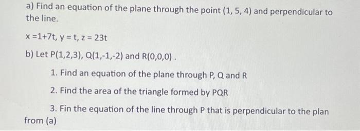 Solved a) Find an equation of the plane through the point | Chegg.com