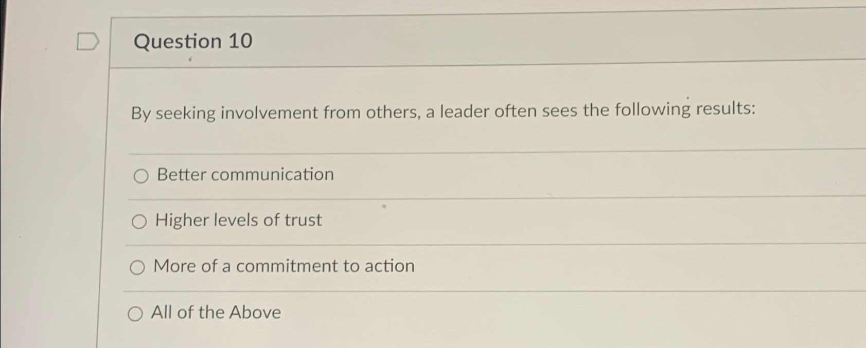 Solved Question 10By seeking involvement from others, a | Chegg.com