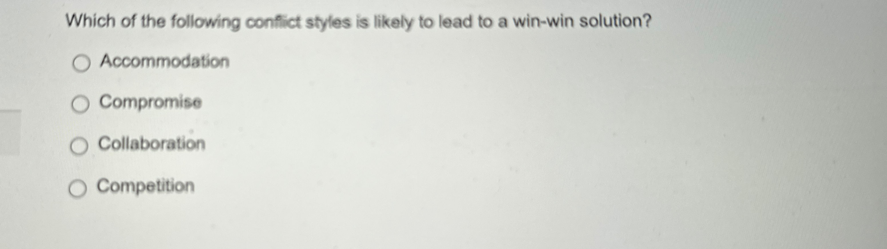 Solved Which of the following conflict styles is likely to | Chegg.com