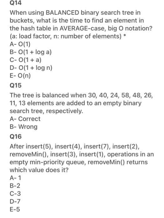 Solved Q14 When using BALANCED binary search tree in | Chegg.com