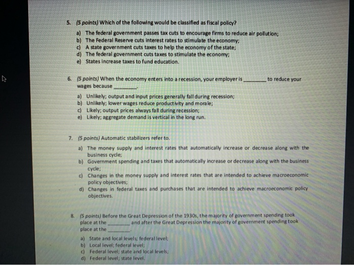 Solved 5. (5 points) Which of the following would be | Chegg.com