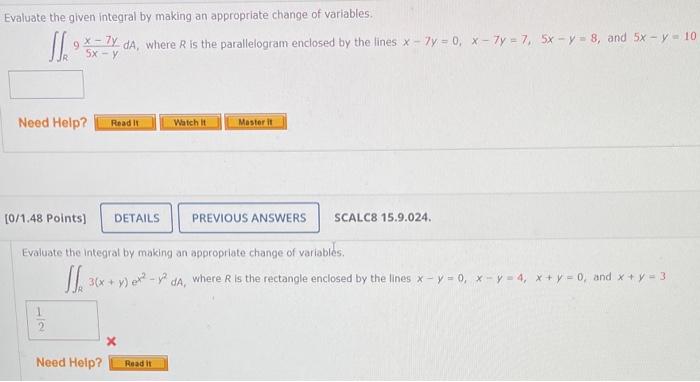 Solved Evaluate The Given Integral By Making An Appropriate Chegg Com