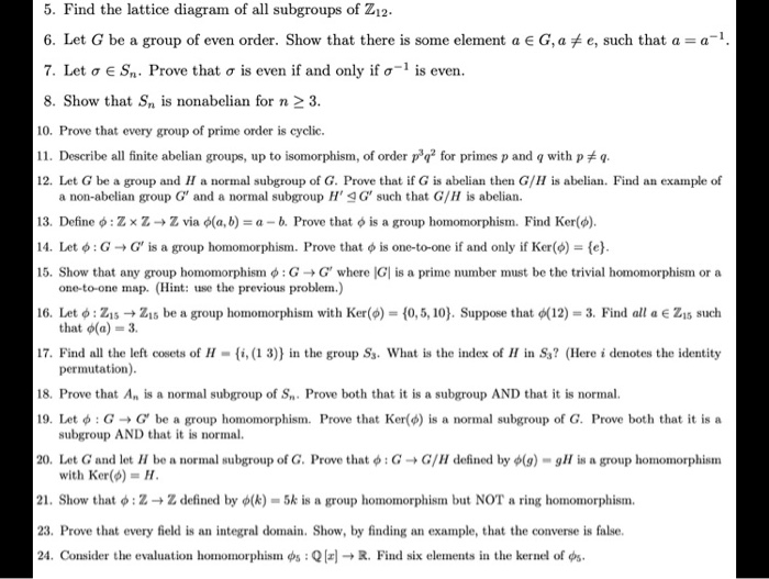 Solved 5 Find The Lattice Diagram Of All Subgroups Of Z1 Chegg Com