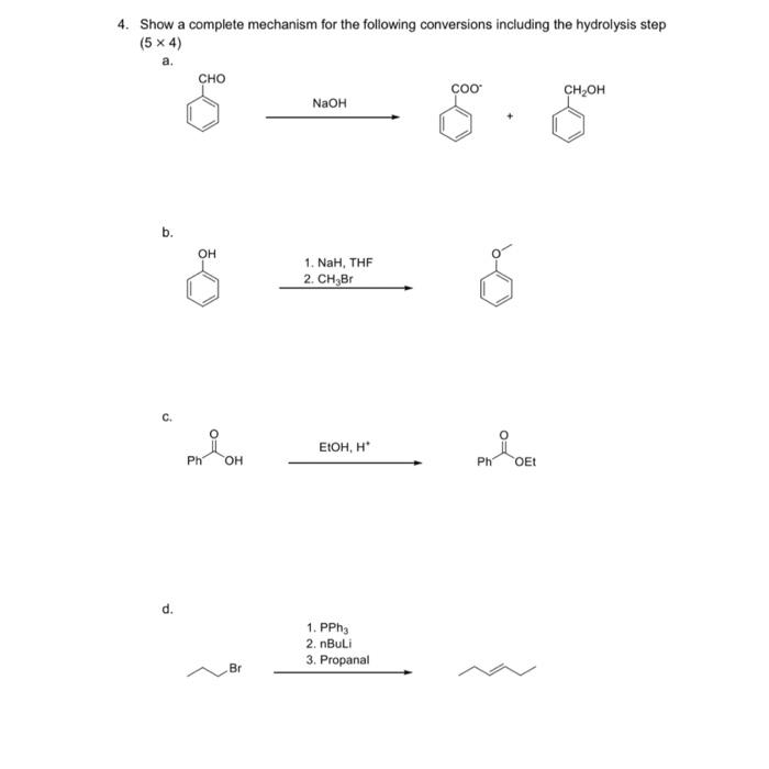 Solved 4. Show a complete mechanism for the following | Chegg.com