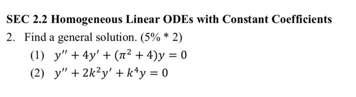 Solved SEC 2.2 Homogeneous Linear ODEs with Constant | Chegg.com