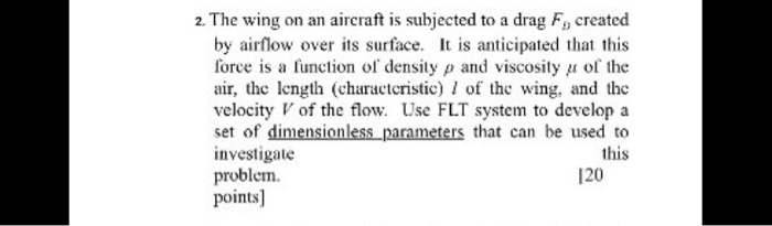 Solved 2. The wing on an aircraft is subjected to a drag F, | Chegg.com