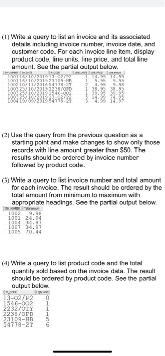 Solved (1) Write a query to list an invoice and its | Chegg.com