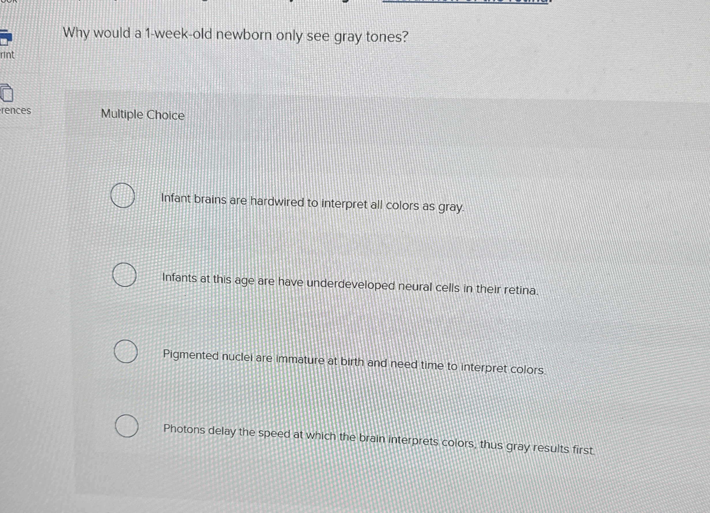 Solved Why would a 1 weekold newborn only see gray