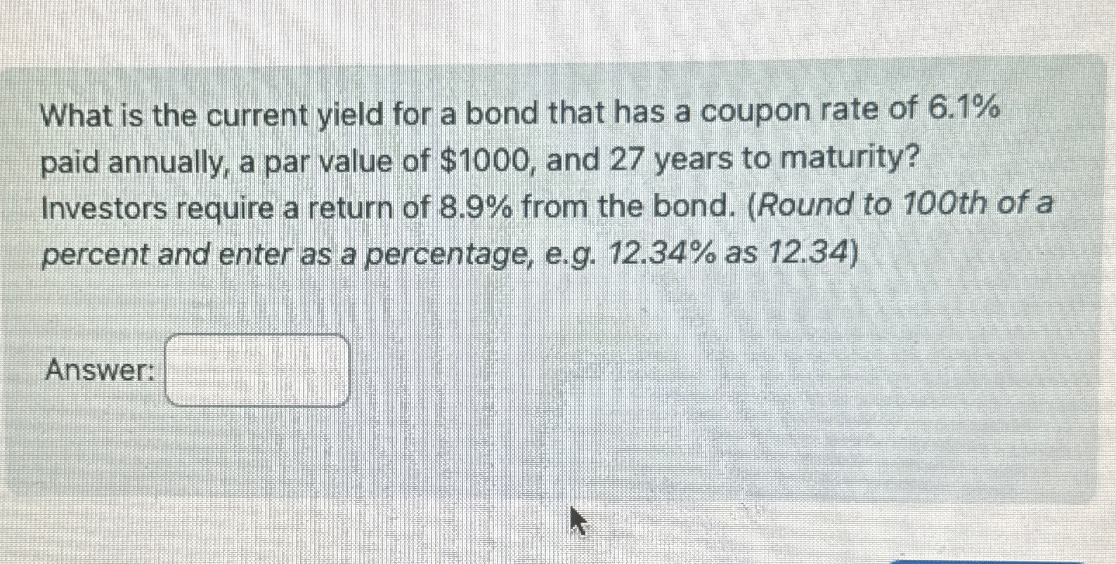 Solved What is the current yield for a bond that has a | Chegg.com