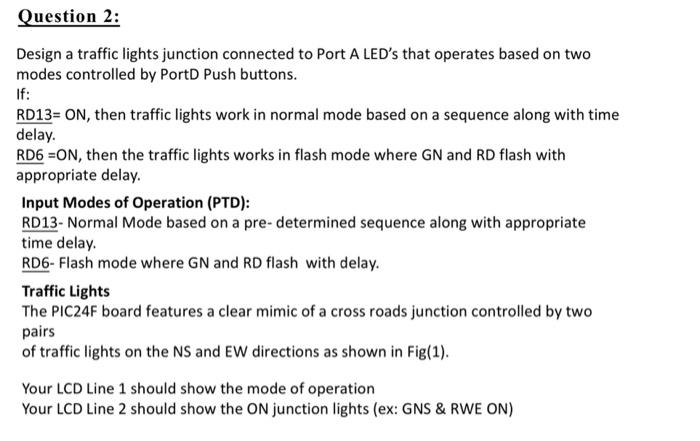 Design a traffic lights junction connected to Port A | Chegg.com