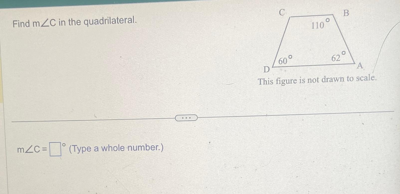 Solved Find m?C ﻿in the quadrilateral.This figure is not | Chegg.com