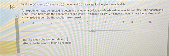 Solved Find the (a) mean, (b) median, (c) mode, and (d) | Chegg.com