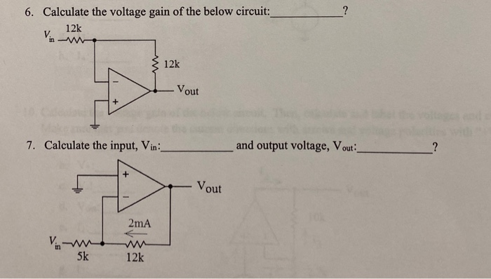 Solved 6. Calculate the voltage gain of the below circuit: V | Chegg.com