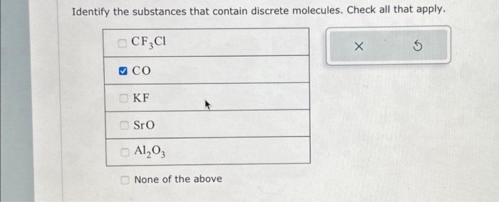Solved Identify the substances that contain discrete | Chegg.com