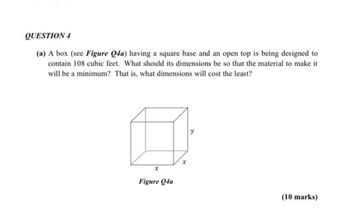 Solved QUESTION 4 (a) A box (see Figure Q4a) having a square | Chegg.com