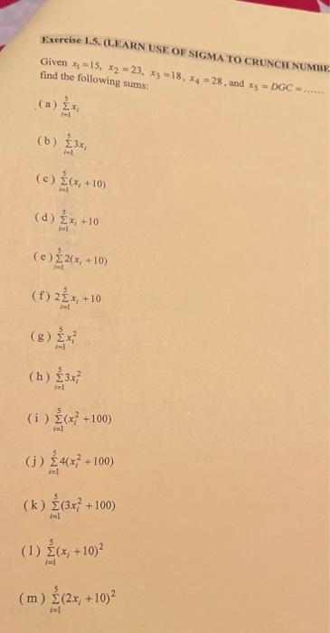 Solved Exercise 1.5. (LEARN USE OF SIGMA TO CRUNCH NUMBE | Chegg.com