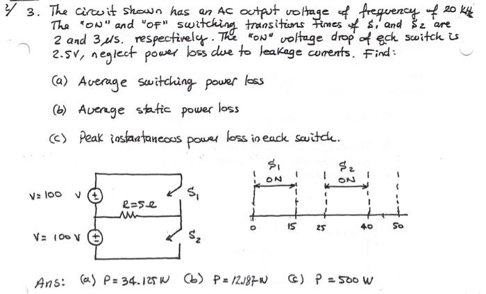 Solved 3. The circuit shown has an AC output voltage of | Chegg.com