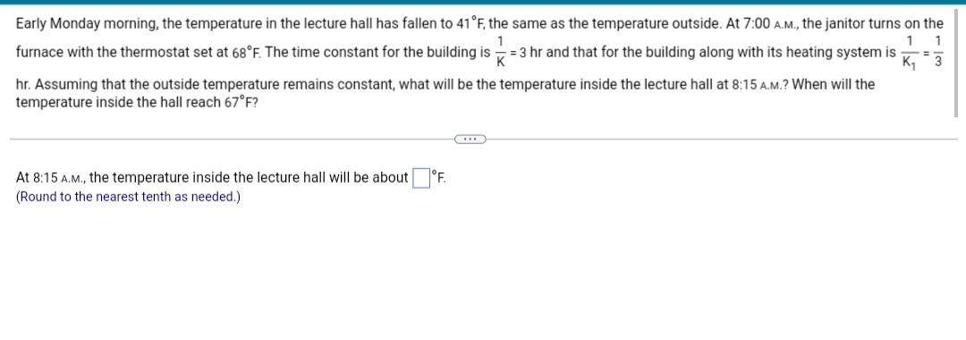 Solved Early Monday morning, the temperature in the lecture | Chegg.com