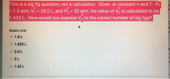 Solved This Is A Sig Fig Question Not A Calculation Given Chegg