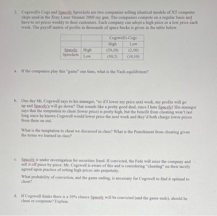 Solved 2. Cogswell's Cogs and Spacely Sprockets are two