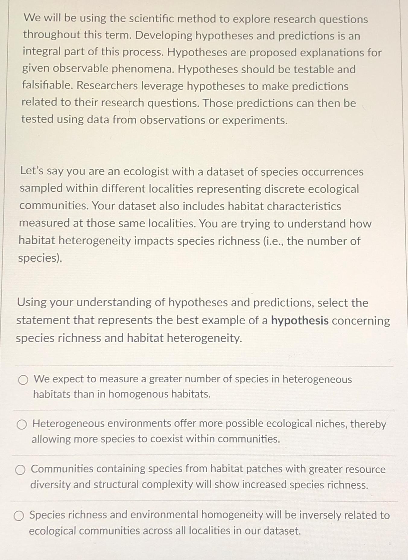 Solved We will be using the scientific method to explore | Chegg.com