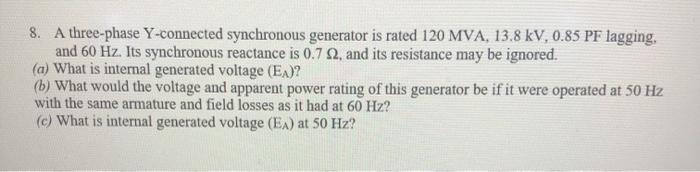 Solved 8. A three-phase Y-connected synchronous generator is | Chegg.com