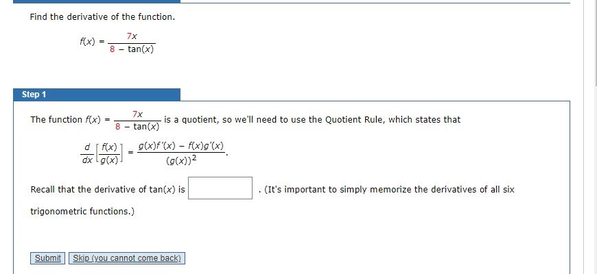 Solved The Function F X 7x8 Tan X ﻿is A Quotient So We Ll