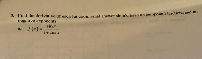 Solved 5. Find the derivative of each function. Final answer | Chegg.com