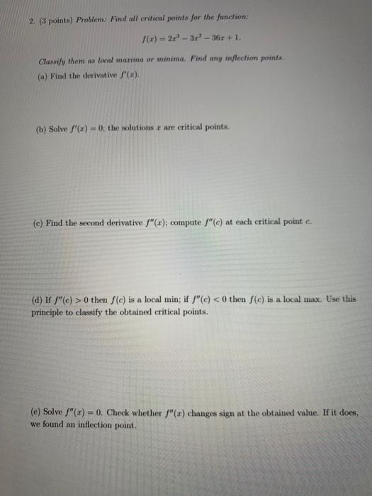 Solved 2. (3 points) Problem: Find all critical points for | Chegg.com