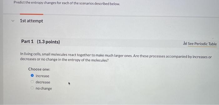 Solved Predict the entropy changes for each of the scenarios | Chegg.com