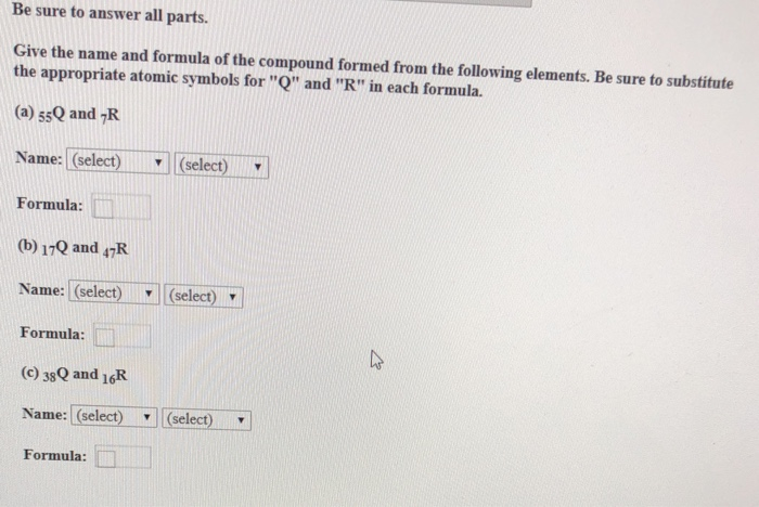 Solved Be sure to answer all parts. Give the name and | Chegg.com