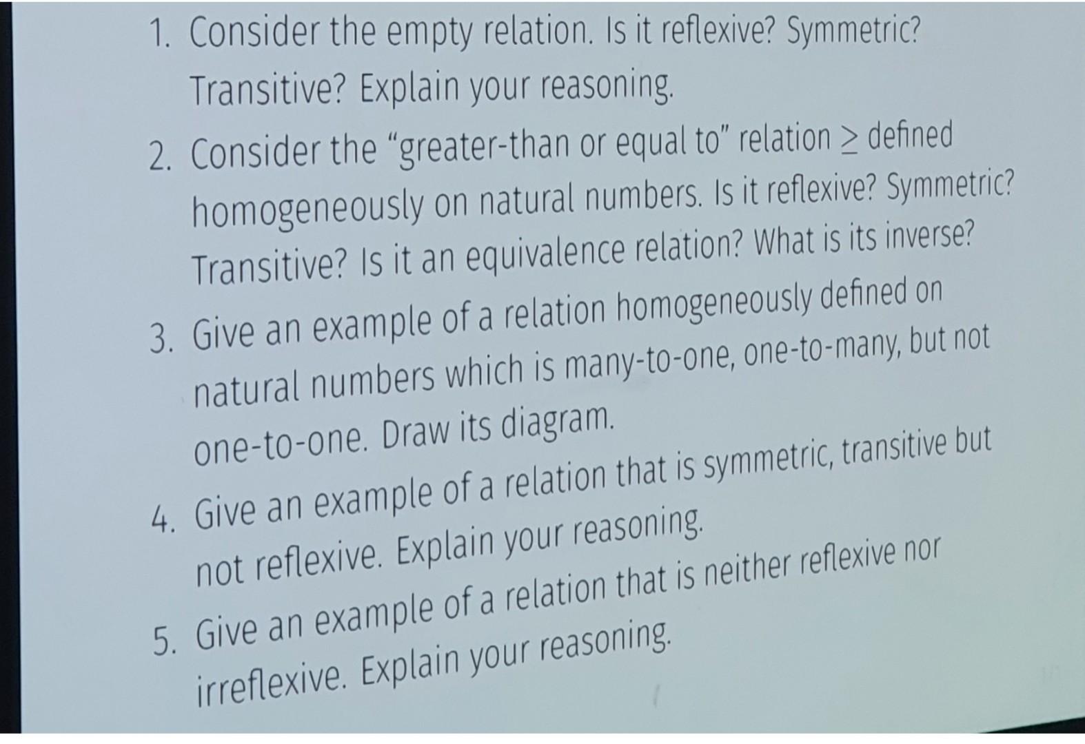 Solved 1. Consider the empty relation. Is it reflexive? | Chegg.com
