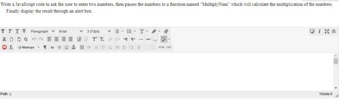 Solved Write a JavaScript code to ask the user to enter two | Chegg.com