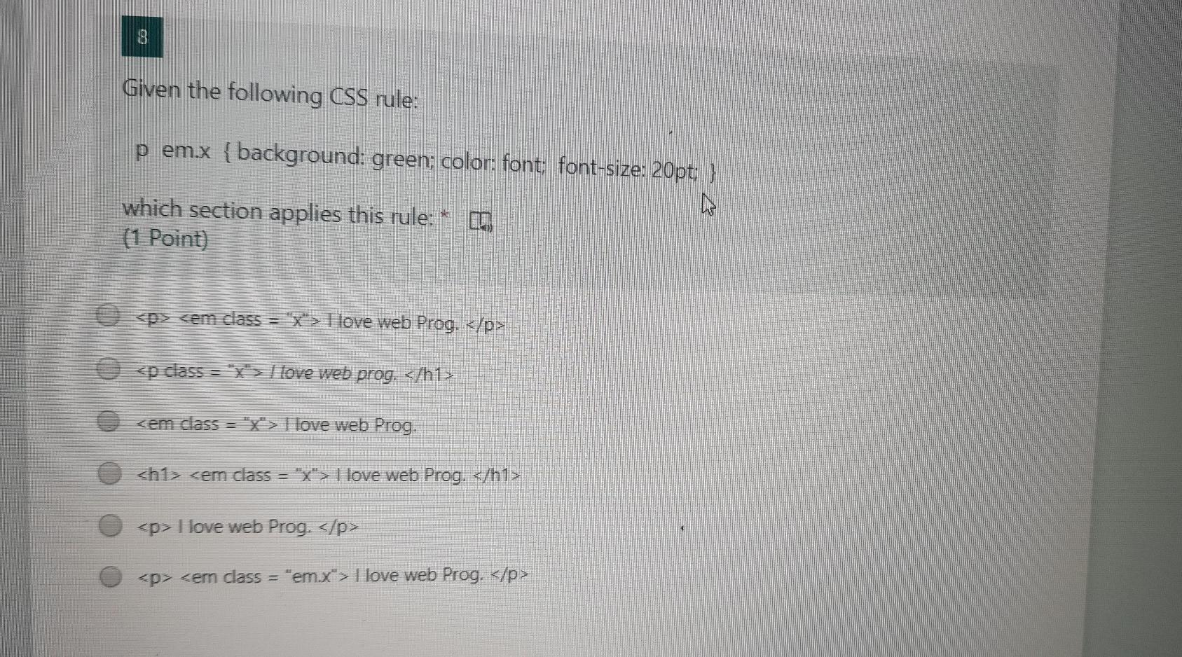 Solved Given the following CSS rule: p em.x { background: | Chegg.com