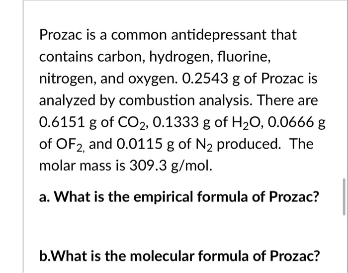 Solved Prozac is a common antidepressant that contains | Chegg.com