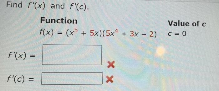 Solved Find F X And F C Function F X X5 5x 5x4