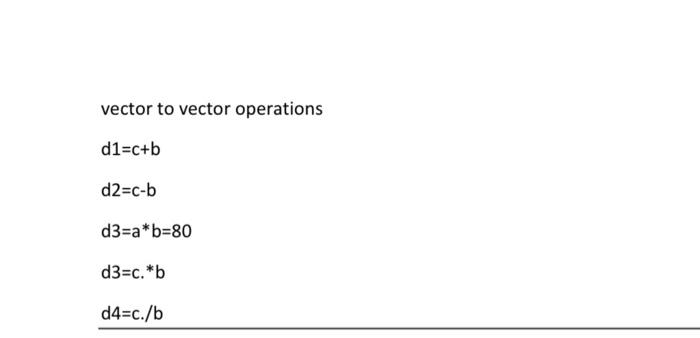 vector to vector operations | Chegg.com
