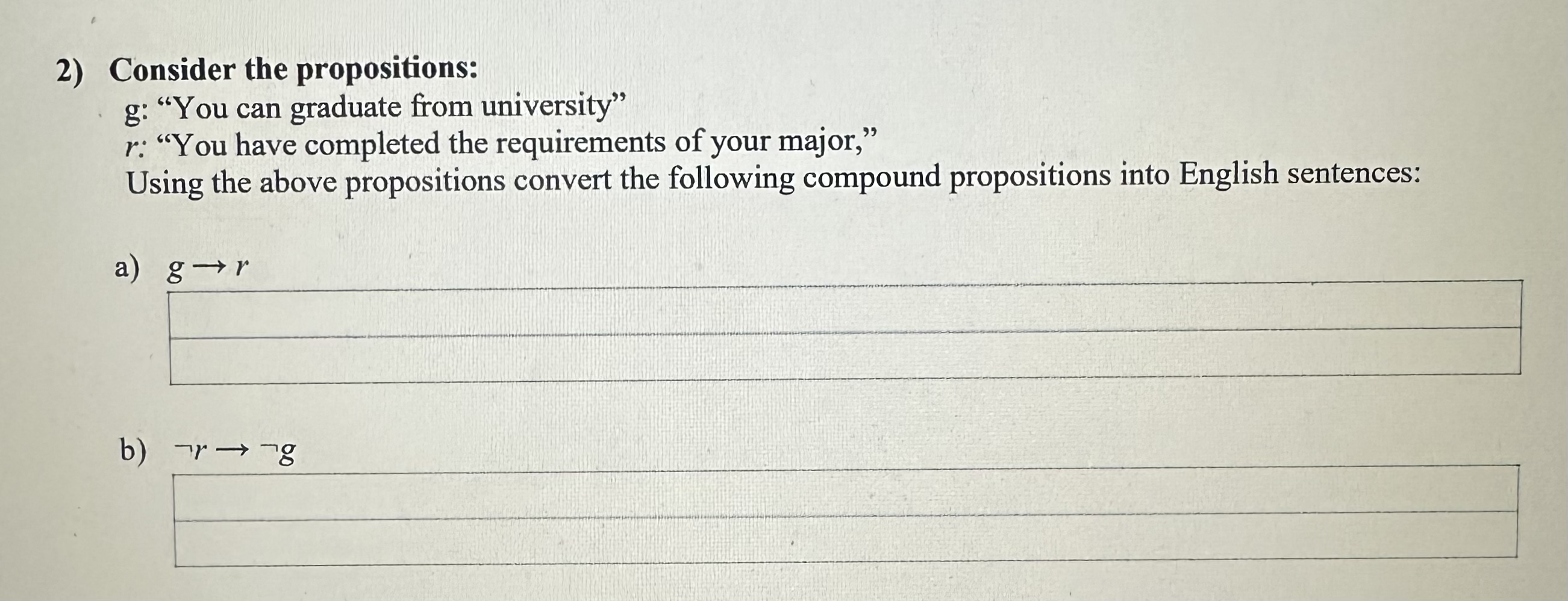 Solved Q2: Consider The Propositions:g: "You Can Graduate | Chegg.com