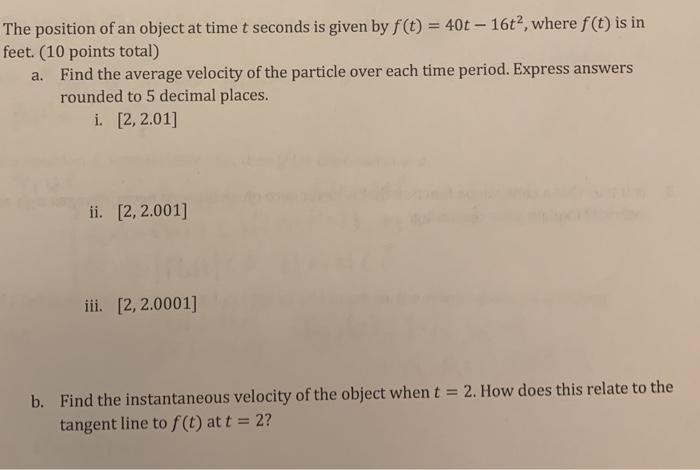 Solved The position of an object at time t seconds is given | Chegg.com
