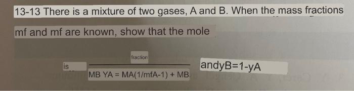 Solved 13−13 There is a mixture of two gases, A and B. When | Chegg.com