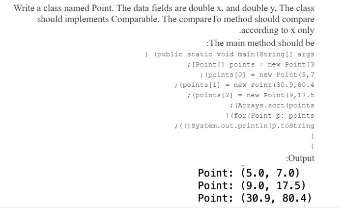 Solved Write a class named Point. The data fields are double | Chegg.com