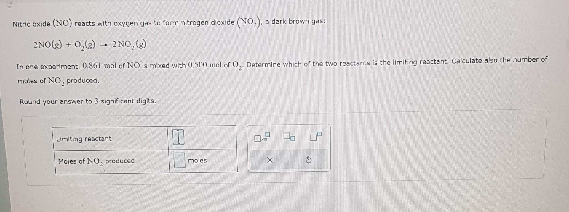 Solved Nitric oxide (NO) reacts with oxygen gas to form