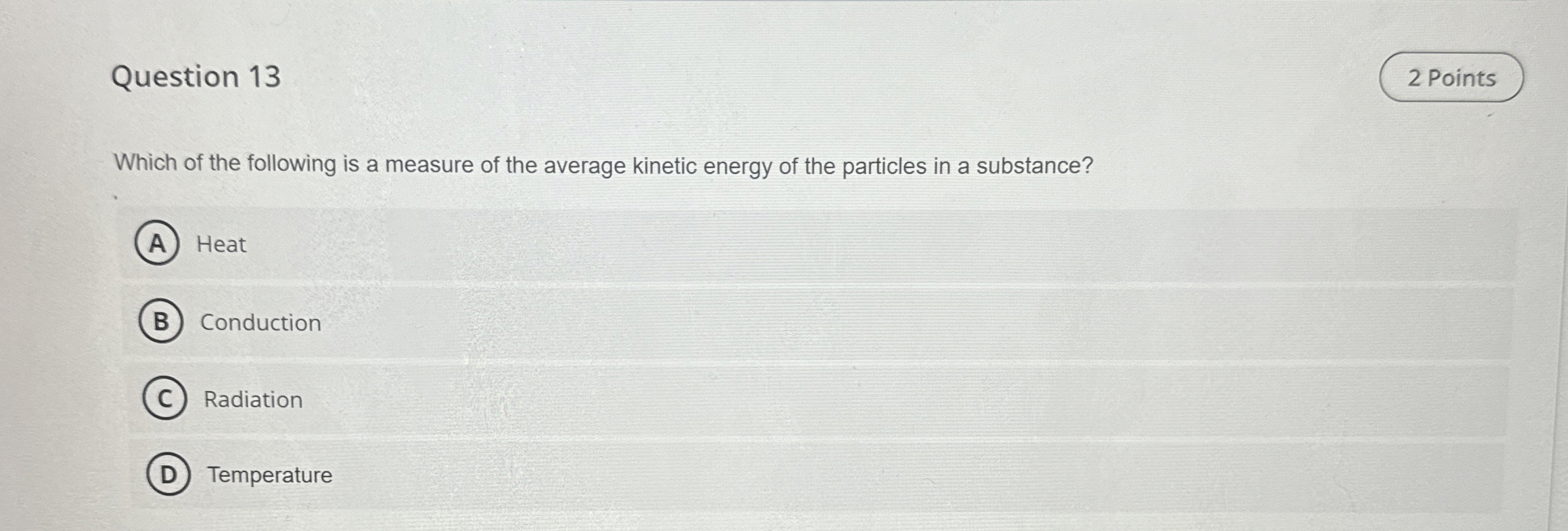 Solved Question 13Which of the following is a measure of the | Chegg.com